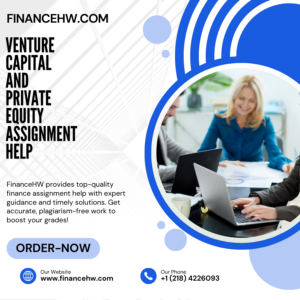 Venture Capital and Private Equity Assignment Help